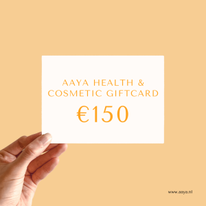 AAYA Health & Cosmetic giftcard - €150