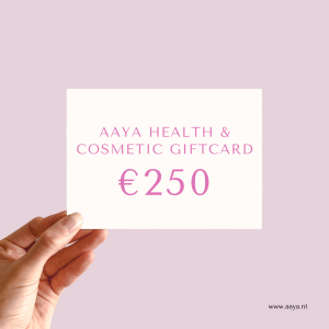 AAYA Health & Cosmetic giftcard - €250